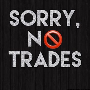 No trades!